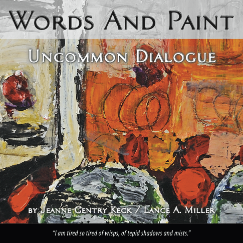 Words and Paint: Uncommon Dialogue